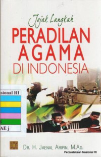 Image of Jejak langkah peradilan agama di indonesia