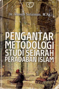Image of Pengantar metodologi studi sejarah peradaban islam