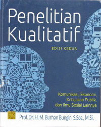 Image of Penelitian kualitatif: komunikasi, ekonomi, kebijakan publik, dan ilmu sosial lainnya.