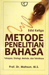 Image of Metode penelitian bahasa : tahapan strategi metode dan tekniknya