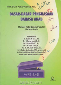 Image of Dasar-dasar penguasaan bahasa arab: melalui kata benda populer bahasa arab