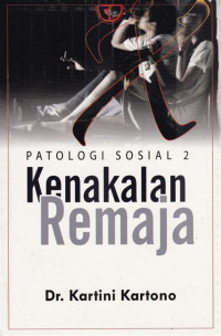 Image of Patologi sosial 2 : kenakalan remaja